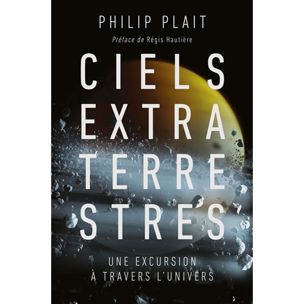 Ciels extra terre stress : une excursion à travers l'Univers