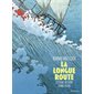 La longue route