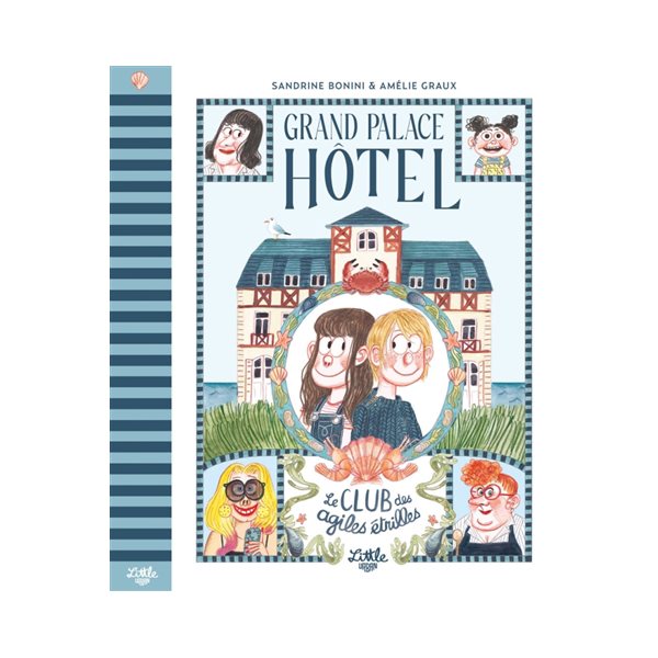 Grand Palace hôtel : le club des agiles étrilles