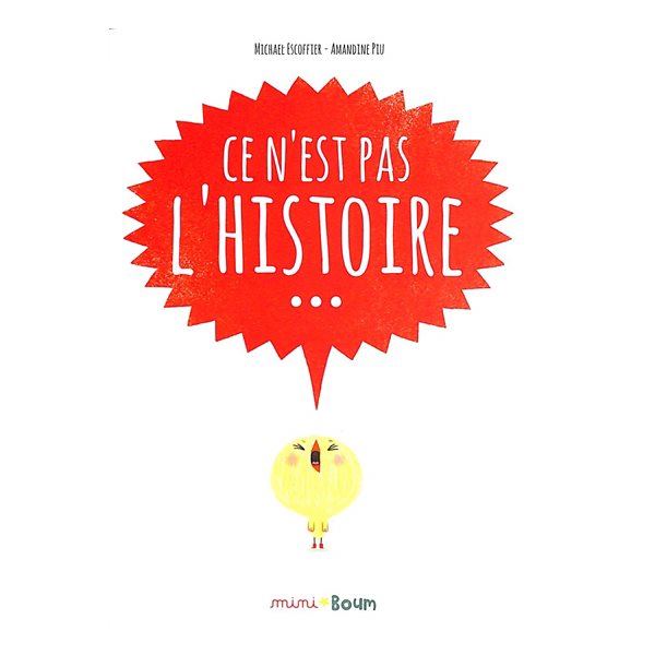 Ce n'est pas l'histoire...