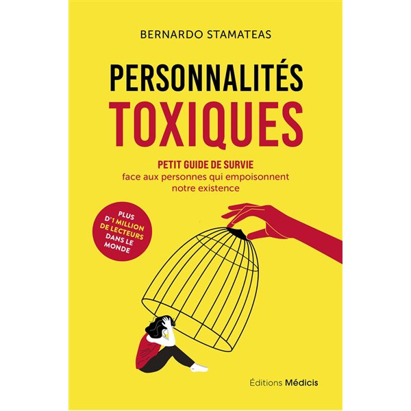 Personnalités toxiques : petit guide de survie face aux personnes qui empoisonnent notre existence