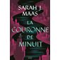 La couronne de minuit, Tome 2, Throne of glass