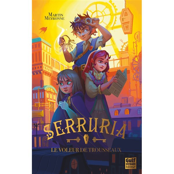 Le voleur de trousseaux, Tome 1, Serruria