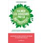 Calmer les douleurs par la naturopathie : 65 protocoles pour soulager ballonnements, mal de dos, tendinites, cystites, arthroses, zona...,