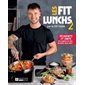 Les Fits lunchs 2 : Décadents et santé: des lunchs de fou en mode meal prep