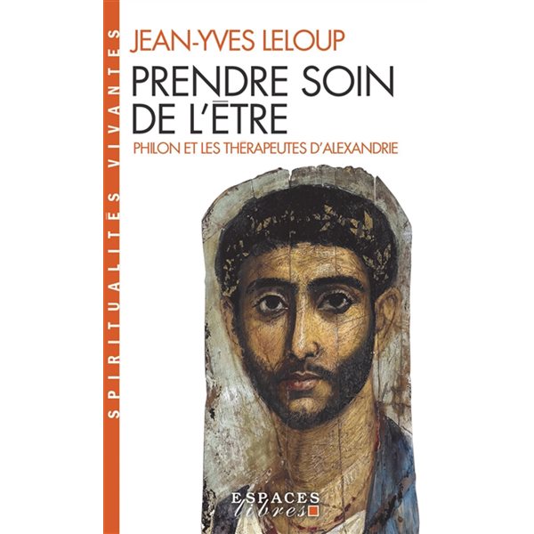 Prendre soin de l'être : Philon et les thérapeutes d'Alexandrie