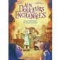 Les madeleines du temps retrouvé, Tome 5, Aux douceurs enchantées