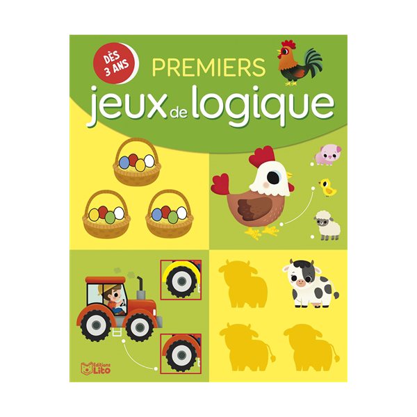 Premiers jeux de logique : à la ferme : dès 3 ans, Premiers jeux de logique