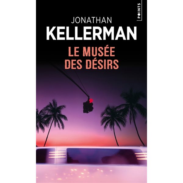 Le musée des désirs, Points. Policiers, 6427