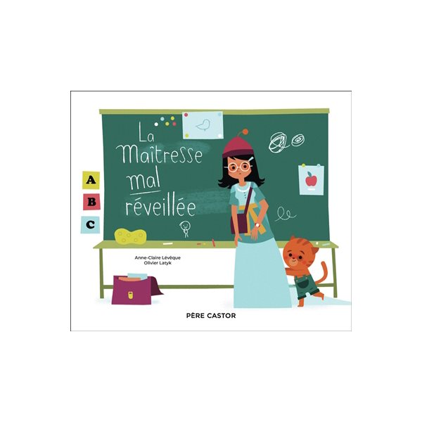 La maîtresse mal réveillée