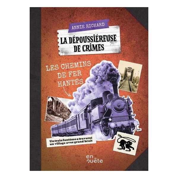 Les chemins de fer hantés, La dépoussiéreuse de crimes