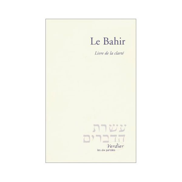 Le Bahir : le livre de la clarté, Les dix paroles