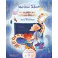 Une maîtresse extraordinaire, Contes et grandes musiques