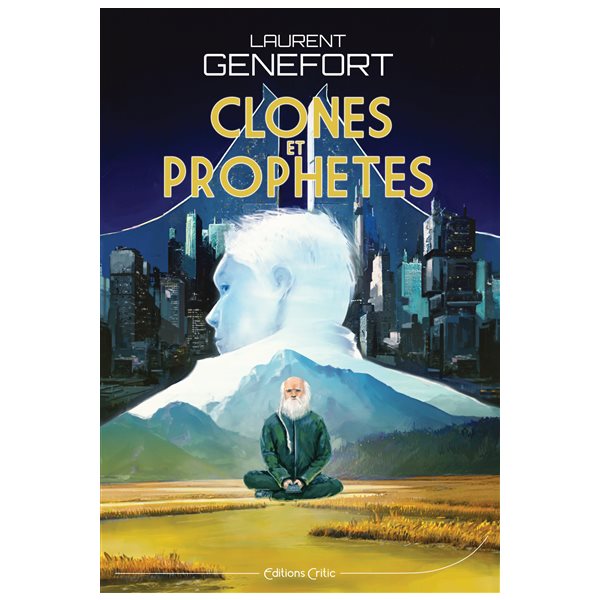Clones et prophètes