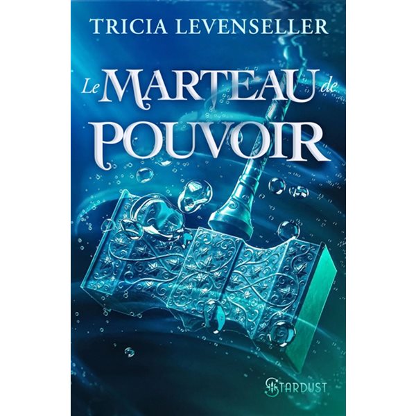 Le marteau de pouvoir, Tome 2, Master of iron