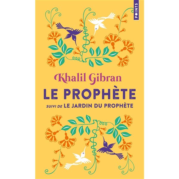Le prophète ; Le jardin du prophète, Points, 5687