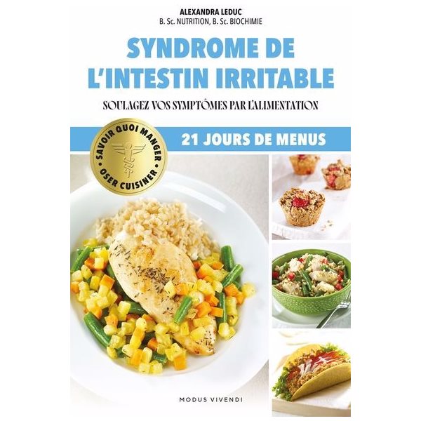 Syndrome de l'intestin irritable : Soulagez vos symptômes par l'alimentation