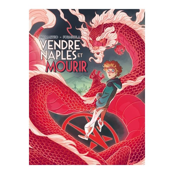 Vendre Naples et mourir