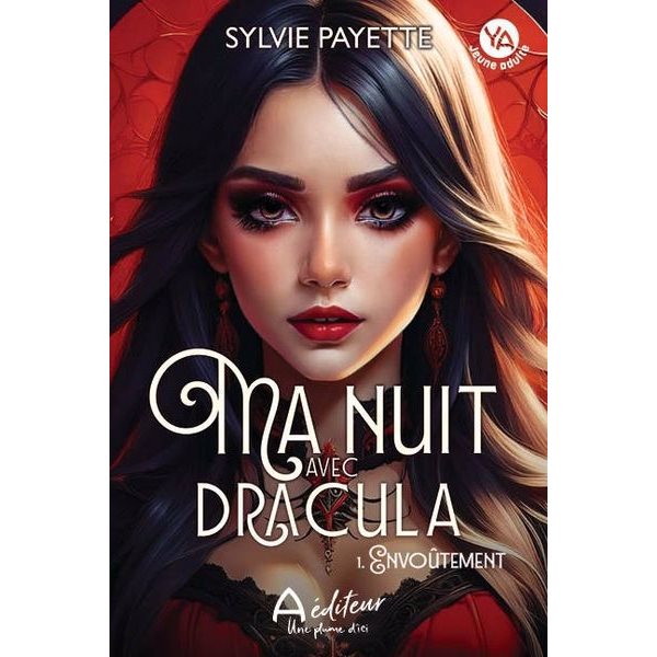 Envoûtement, Tome 1, Ma nuit avec Dracula