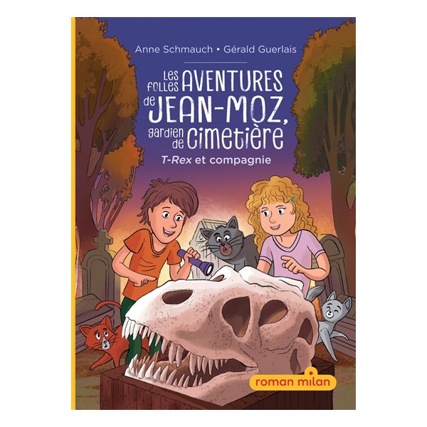T.rex et compagnie, Tome 1, Les folles aventures de Jean-Moz, gardien de cimetière