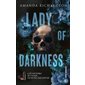 Lady of darkness, Tome 2, Darkness