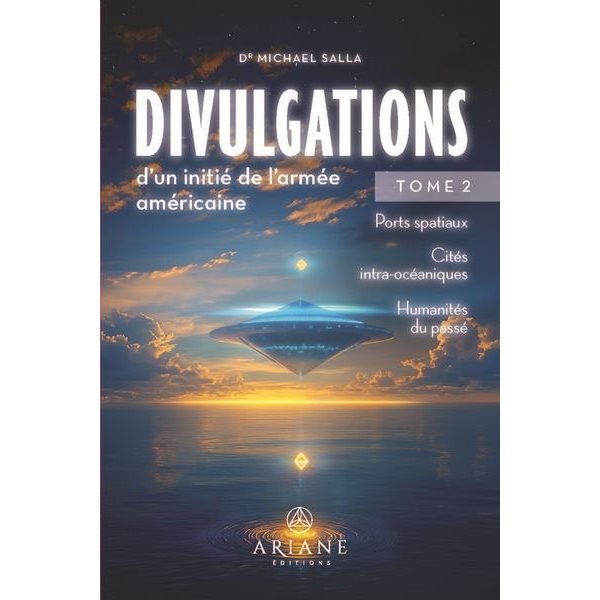 Divulgations d'un initié de l'armée américaine, Tome 2