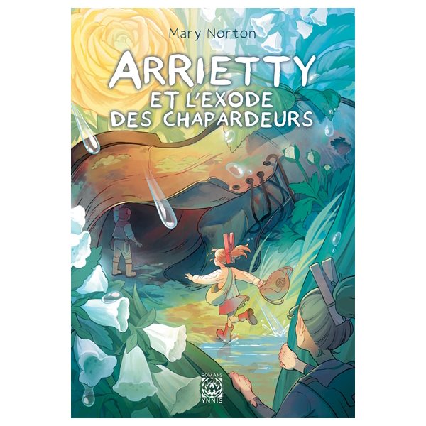 Arrietty et l'exode des chapardeurs, Tome 2, Arrietty