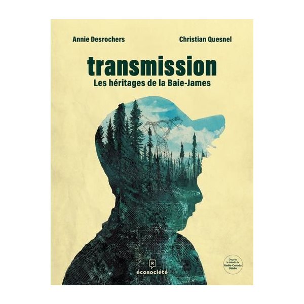 Transmission : Les héritages de la Baie-James