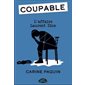 L'affaire Laurent Dion, Tome 4, Coupable