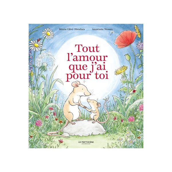 Tout l'amour que j'ai pour toi