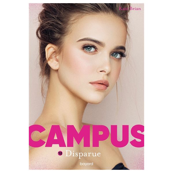 Disparue, Tome 12,  Campus