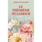 Comme pas deux, Tome 2, Le théorème de l'amour