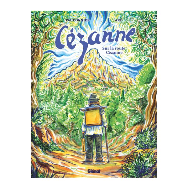 Cézanne : sur la route Cézanne