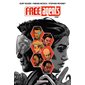 Maintenant que la guerre est finie..., Tome 1, Free agents
