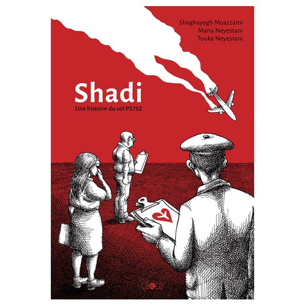 Shadi : une histoire du vol PS752