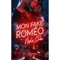 Mon fake Roméo, Tome 3, Mon fake mariage