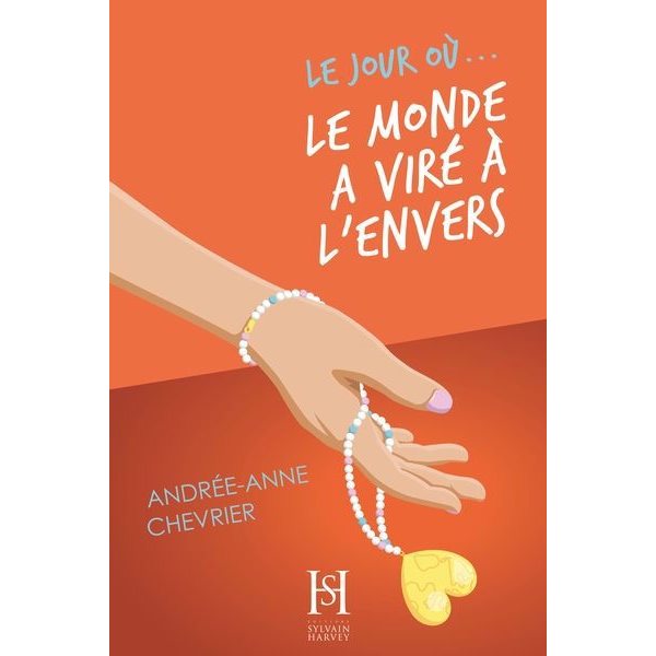 Le jour où... le monde a viré à l'envers, Tome 5, Le jour où...