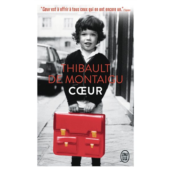 Coeur, J'ai lu. Littérature générale. Littérature française, 14458