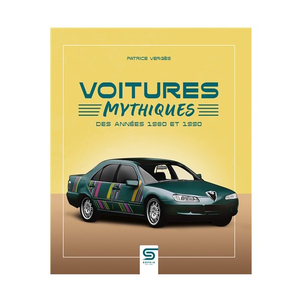 Voitures mythiques des années 1980 et 1990