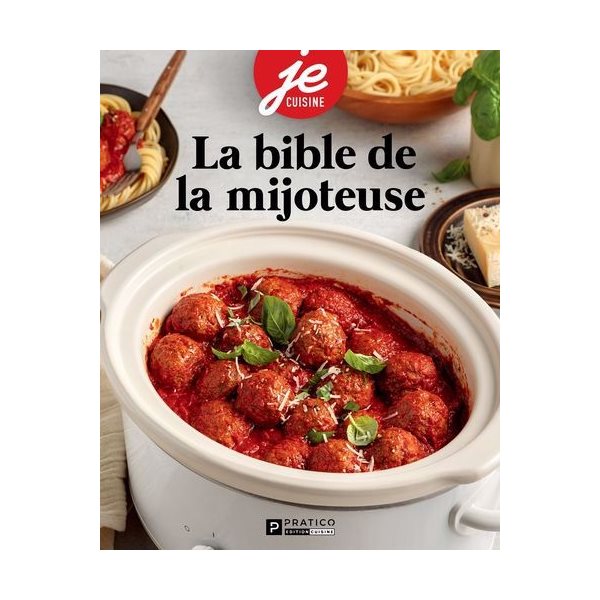 La bible de la mijoteuse