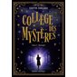Héritages, Tome 3, Collège des mystères
