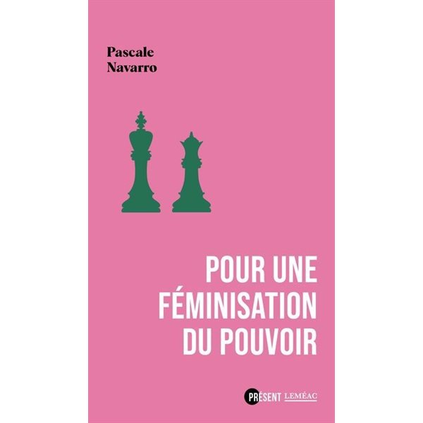 Pour une féminisation du pouvoir