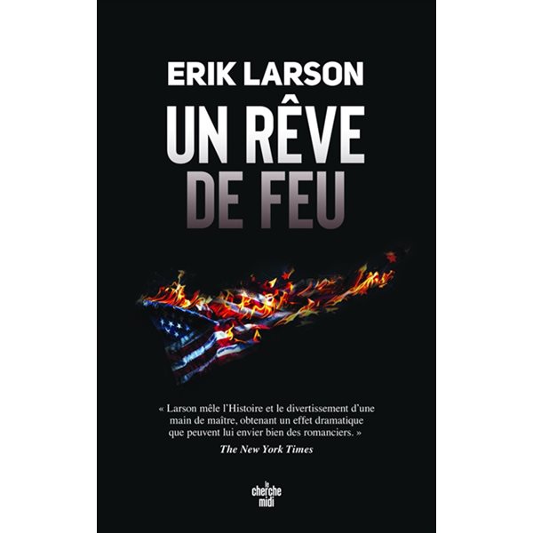 Un rêve de feu : orgueil, tourments et héroïsme à l'aube de la guerre de Sécession