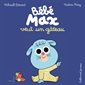 Bébé Max veut un gâteau