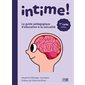 Intime ! Le guide pédagogique d'éducation à la sexualité - 1er cycle