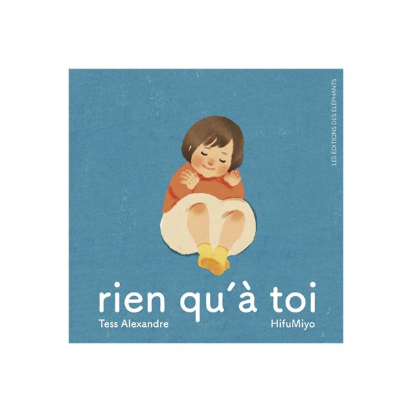Rien qu'à toi