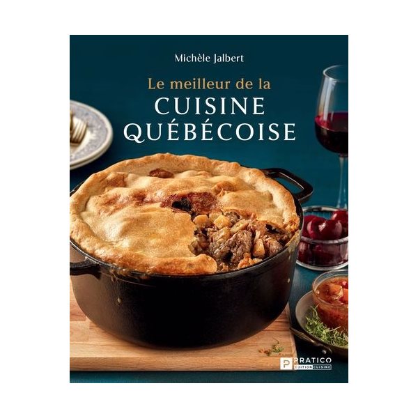 Le meilleur de la cuisine québécoise