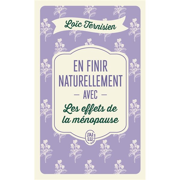 En finir naturellement avec les effets de la ménopause, J'ai lu. Bien-être. Santé, 14441