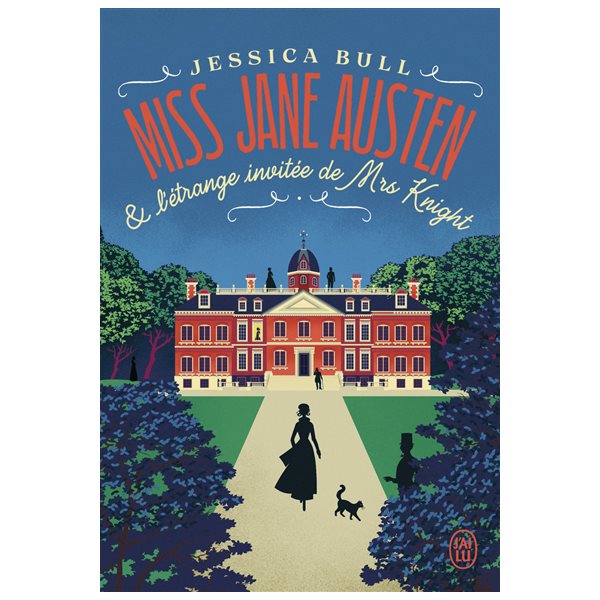Miss Jane Austen & l'étrange invitée de Mrs Knight