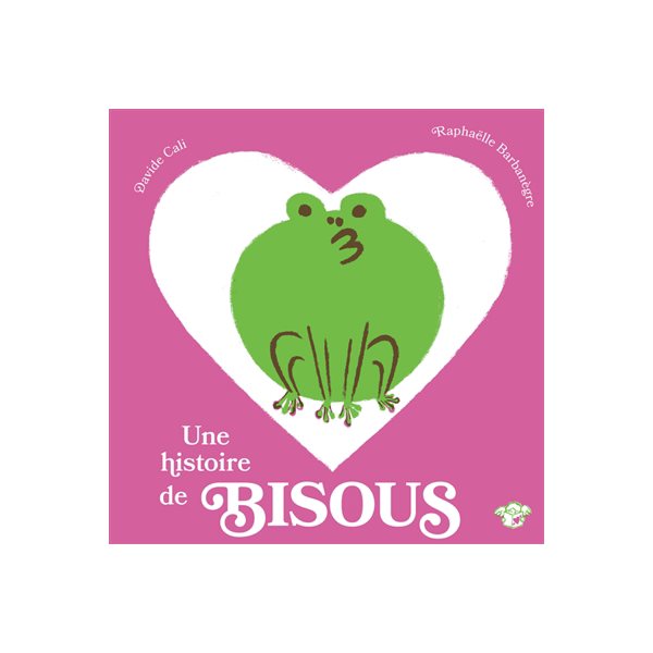 Une histoire de bisous